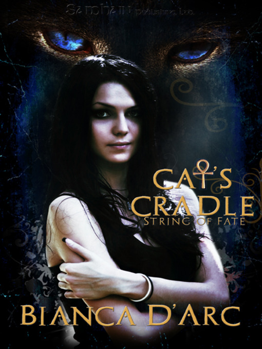 Title details for Cat's Cradle by Bianca D'Arc - Wait list